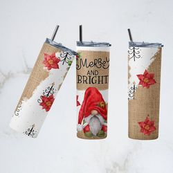 marry and bright tumbler, gnome tumbler, gnome skinny tumbler