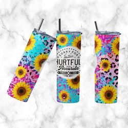 sarcastic tumbler, arcastic straight tapered wrap skinny tumbler,sarcastic quote edition sublimation wrap skinny tumbler