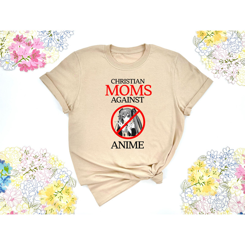 Christian Moms Against Anime Shirt, Anime Shirt, Christian Mom Shirt, Funny Anime Shirt, Funny Meme Shirt, Gift For Gamer - 7.jpg