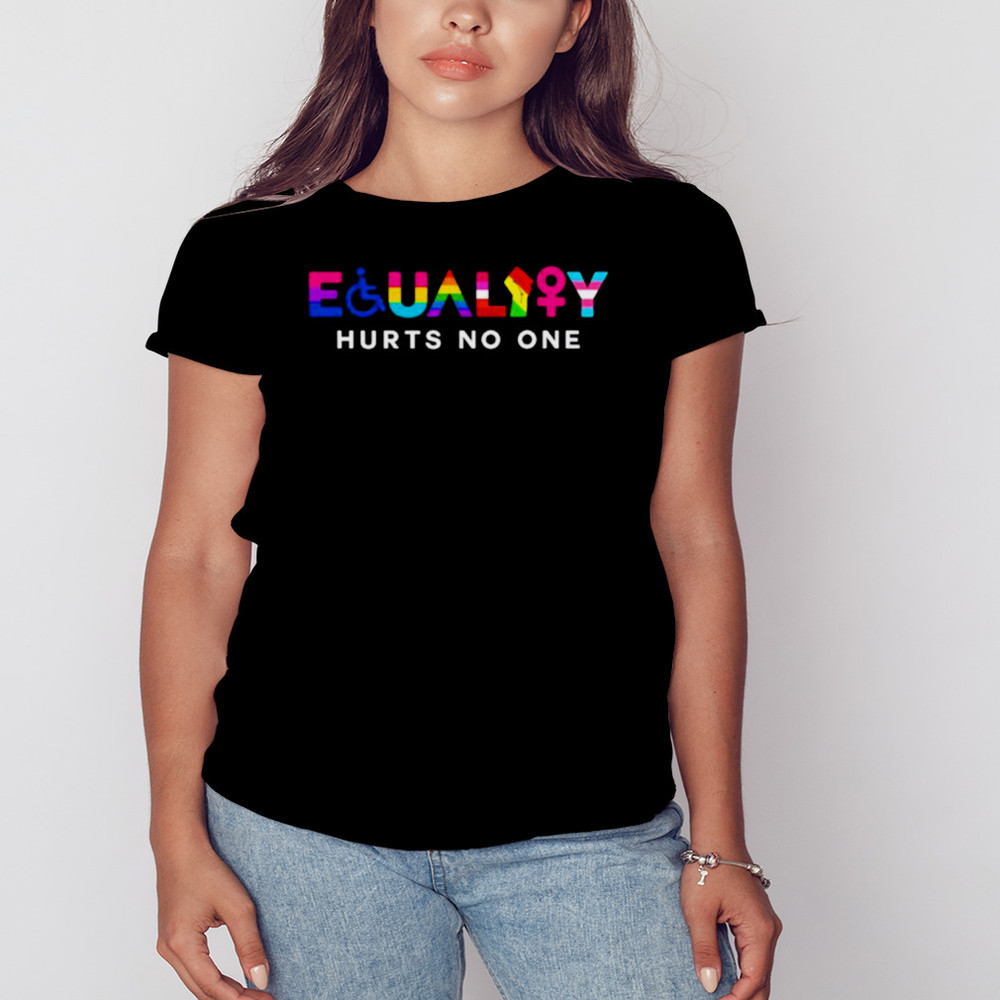 Equality hurts no one LGBT pride shirt