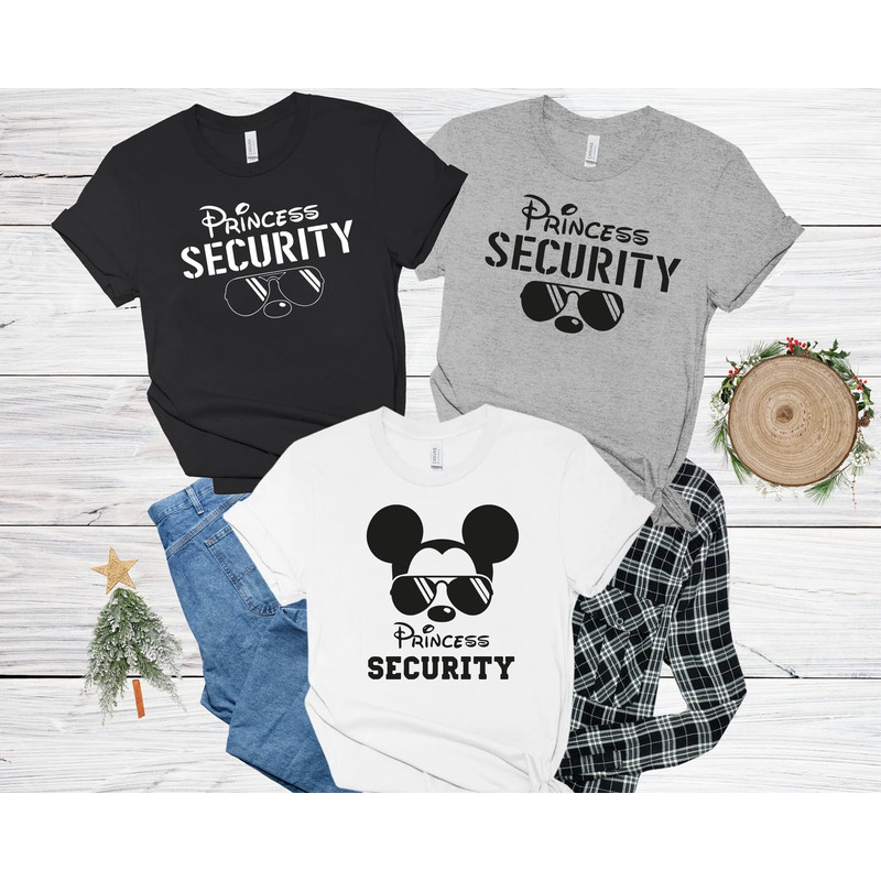 Princess Security Shirt, Disneyland Tee for Men, Disneyworld Family Couple Matching Shirts, Daughter Gift to Dad, Disney Funny Quote T-Shirt - 1.jpg