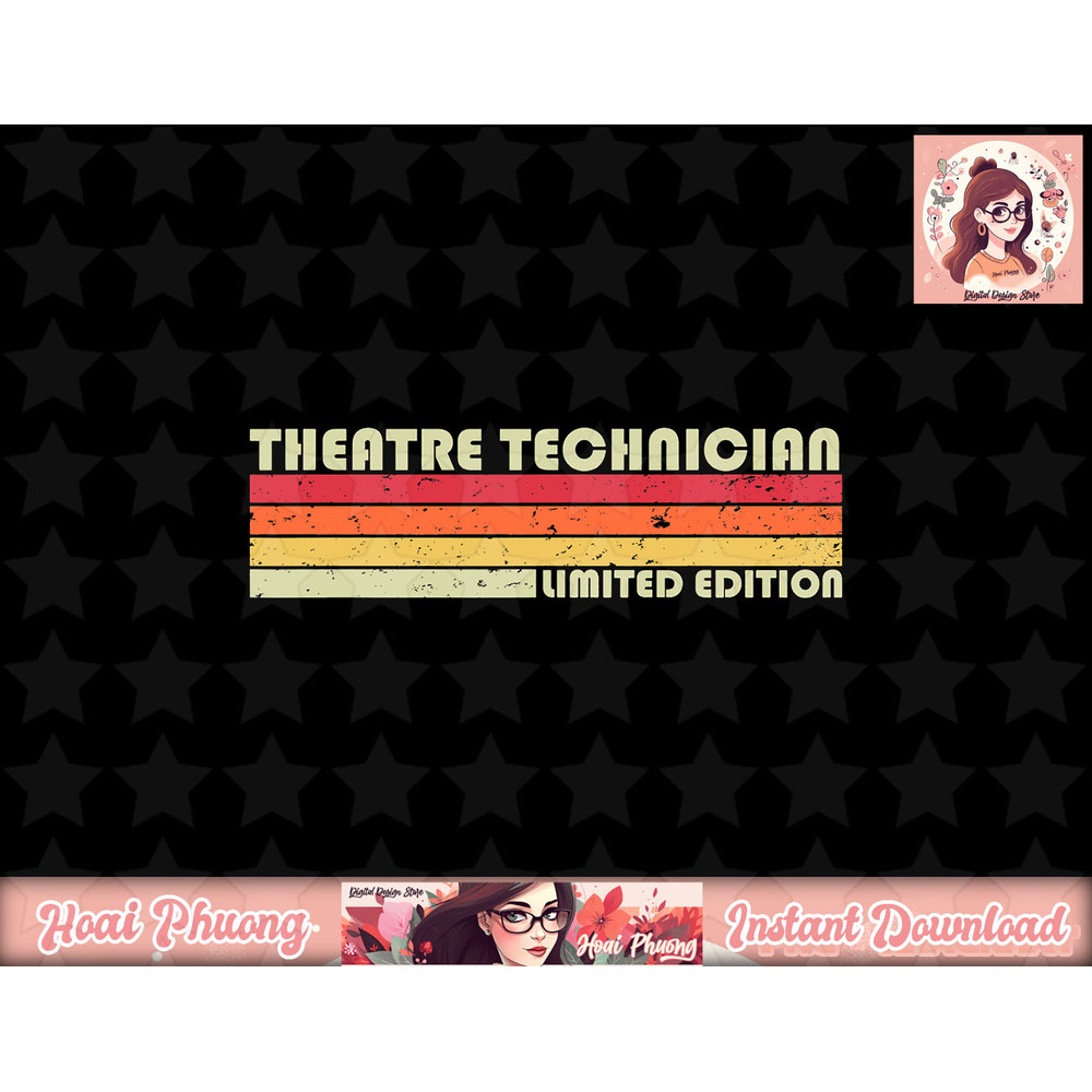 THEATRE TECHNICIAN Funny Job Title Birthday Worker Idea png, instant download.jpg