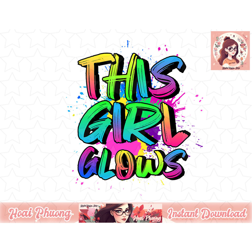 This Girl Glows Costume, 80s Glow Halloween Party Outfit png, instant download.jpg