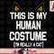 This is my Human Costume I m really a Cat Halloween png, instant download.jpg