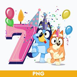 7th bluey birthday png, bluey birthday girl png, bluey png, cartoon png digital file