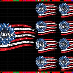 custom america nana/gigi/ grandma png bundle, fourth of july sunflower png, custom kid name independence day png, digita