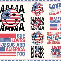 loves jesus and america too svg bundle, 4th of july mama svg, party in the usa svg, patriotic svg, memorial day svg, di
