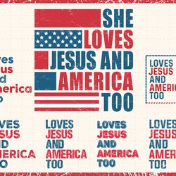 loves jesus and america too svg bundle, 4th of july svg, independence day svg, patriotic svg, memorial day svg, digital