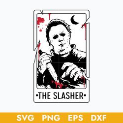 the slasher horror tarot cards svg, michael myers horror card svg, halloween horror svg, png dxf eps digital file