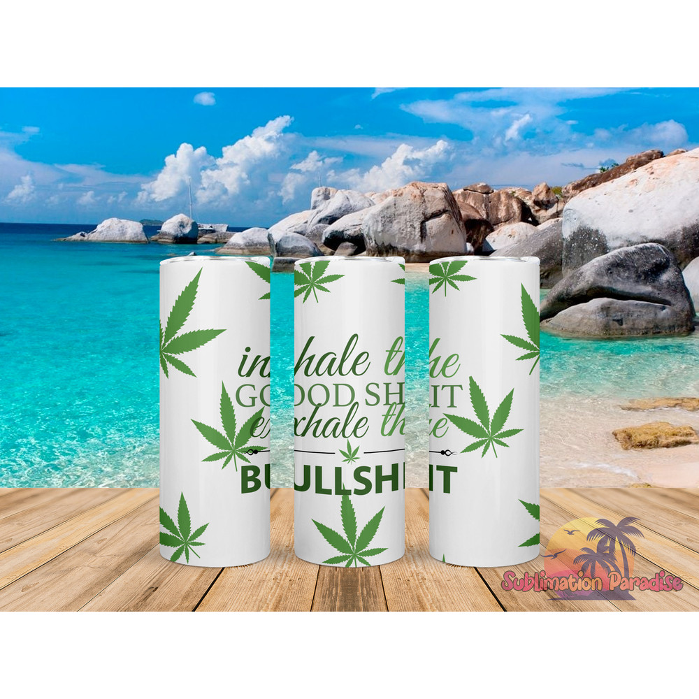 Cannibis Inhale Tumbler,Cannibis Inhale Skinny Tumbler,Awareness Tumbler.png