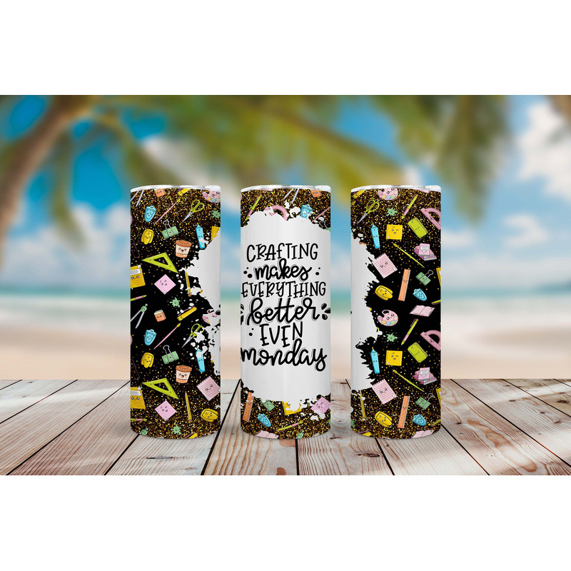 Crafting Makes Everything Tumbler,Crafting Makes Everything Skinny Tumbler,Awareness Tumbler.png