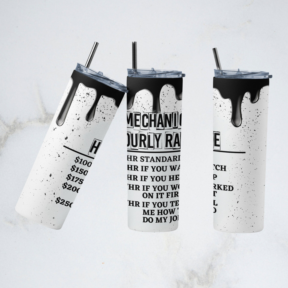 MECHANIC Hourly wage Tumbler, 20oz Skinny Tumbler Sublimation Designs Tumbler PNG File Digital Download, Funny MECHANIC Tumbler-1.jpg