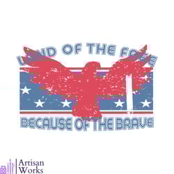 land of the free because of the brave usa svg cutting file