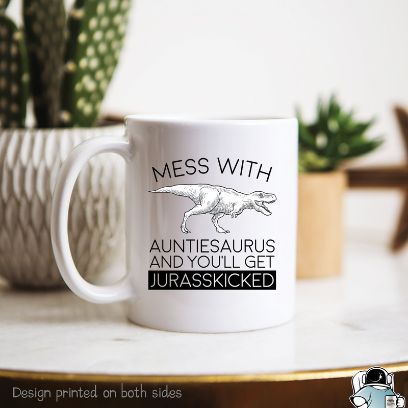 Auntie Mug • Auntiesaurus Jurasskicked • Aunt Gift • Aunt Birthday • New Aunt Mug • New Auntie Gift • Auntiesaurus Rex Mug • Funny Mugs - 1.jpg