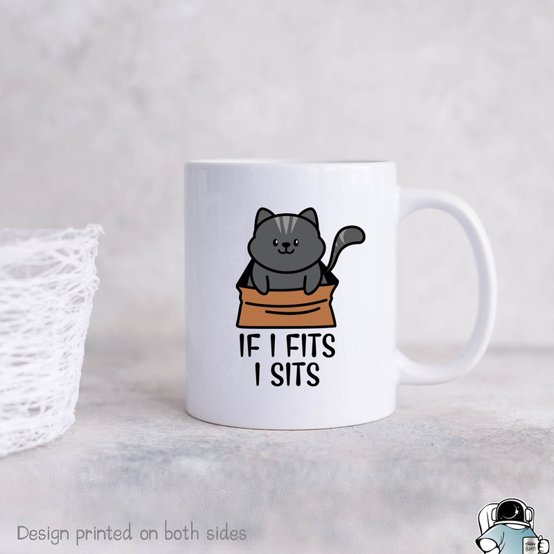 Cat If I Fits I Sits Mug, Cat Owner Mug, Pet Cat Mug, Cat Gifts, Cat Art, If I Fits Mug, Pet Cat Rescue Mug, Cat Coffee Mugs, Cat Coffee Cup - 1.jpg