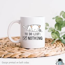 cat mug, lazy mug, cat owner mug, to do list nothi