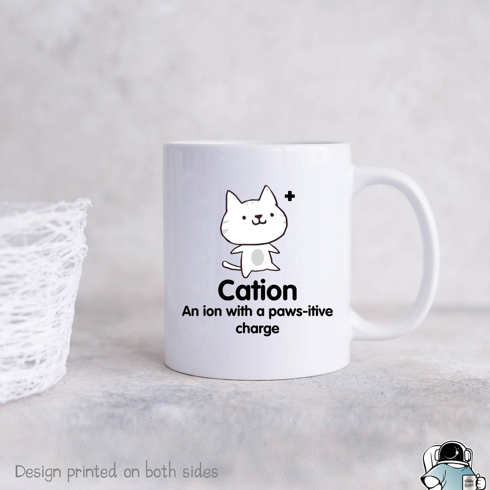 Cation Mug, Pawsitive Charge Cat Coffee Mug, Cat Mug, Cat Gifts, Science Gift, Science Cat, Teacher Mug, Science Teacher, Chemistry Mug - 1.jpg