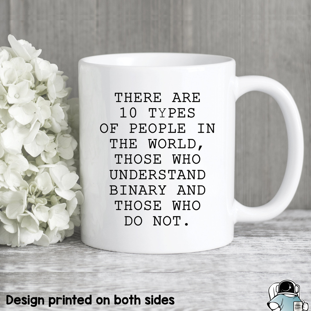 Computer Science Mug, 10 Types of People Understand Binary Coffee Mug, Coder Mug, Computer Science Gift, Programming Gift, Computer Coding - 1.jpg