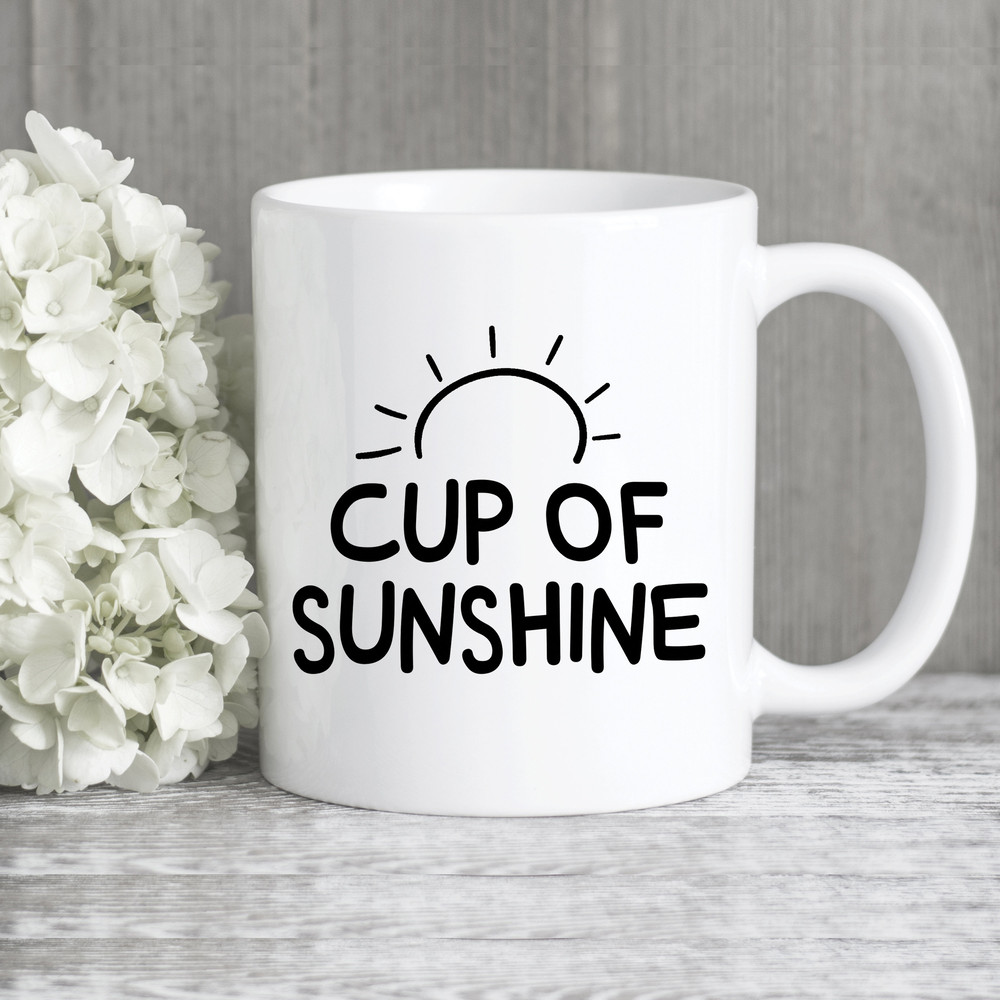 Cup of Sunshine Gift, Cup of Sunshine Mug, Funny Coffee Mug, Sunshine Mug, Positive Mug, Motivational Mug, Motivational Gifts - 1.jpg