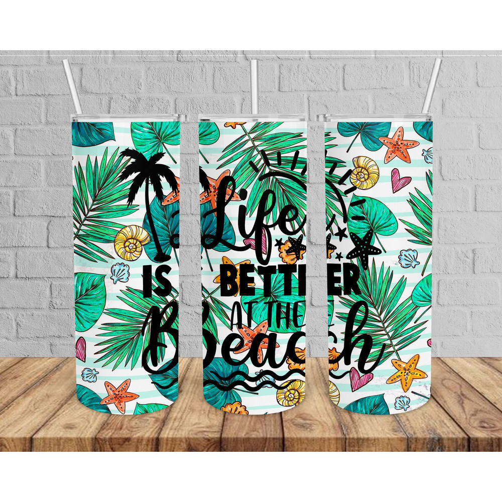 Life Is Better At Beach Tumbler,Life Is Better At Beach Skinny Tumbler,Kid Movie Tumbler.png