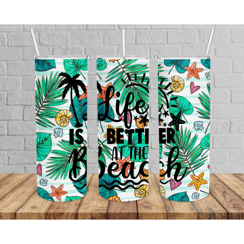 Life Is Better At Beach Tumbler,Life Is Better At Beach Skinny Tumbler,Kid Movie Tumbler.png