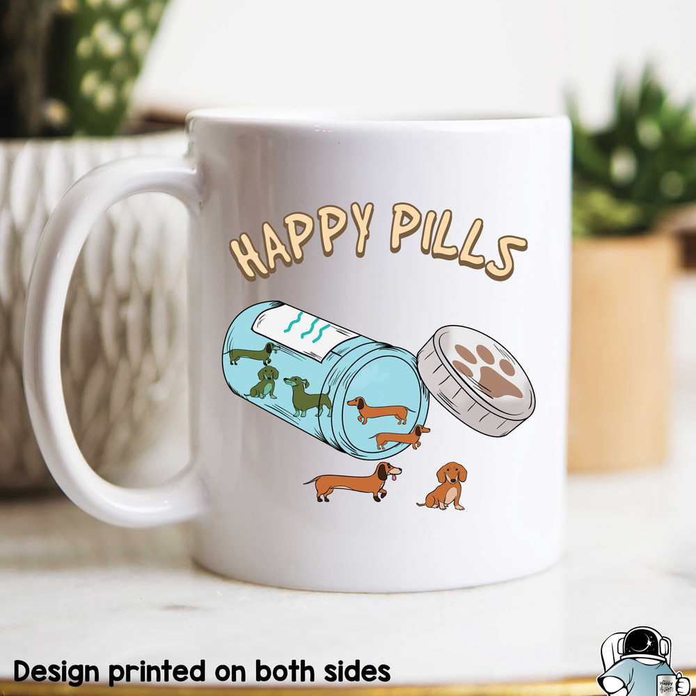 Dachshund Mug, Dachshund Mom Gift, Miniature Dachshund Dog Owner Mug, Dog Lover, Doxie Mug, Funny Dachshund Gift, Happy Pills Coffee Mug - 1.jpg