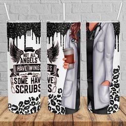 nurse angels tumbler,nurse angels skinny tumbler,kid movie tumbler