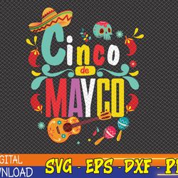 cinco de mayo mexican fiesta 5 de mayo,women men girls svg, eps, png, dxf, digital download