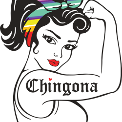 chingona pride svg, gay svg, pride svg, rainbow svg, lesbian svg, lgbt svg, gay festival outfit svg digital download