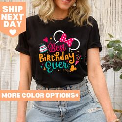 best birthday ever minnie disney shirt, disney shirt, disney birthday party shirt, ma