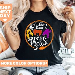 it's just a bunch of hocus pocus shirt, hocus pocus shirt, sanderson sisters shirt, h