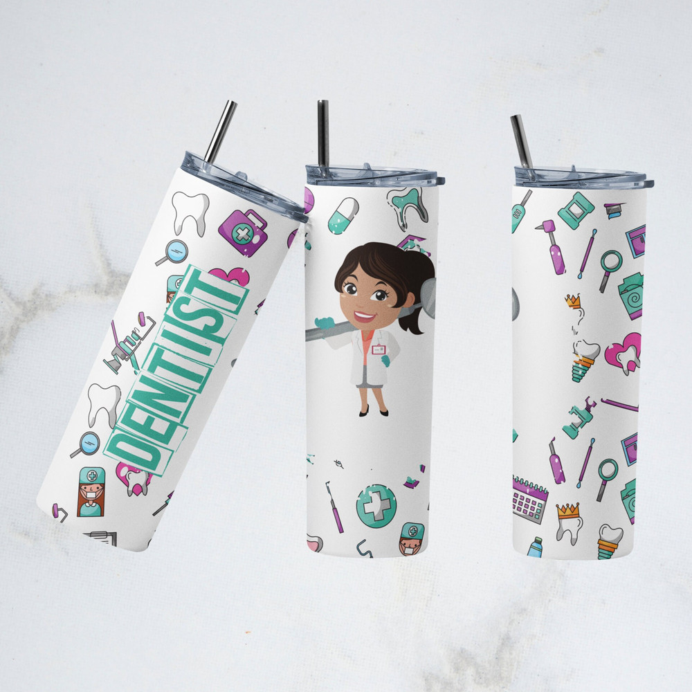 Dentist 20oz Skinny Straight Tumbler Design for Sublimation, Full Tumbler Wrap, Tumbler Wrap File, Digital Download.jpg