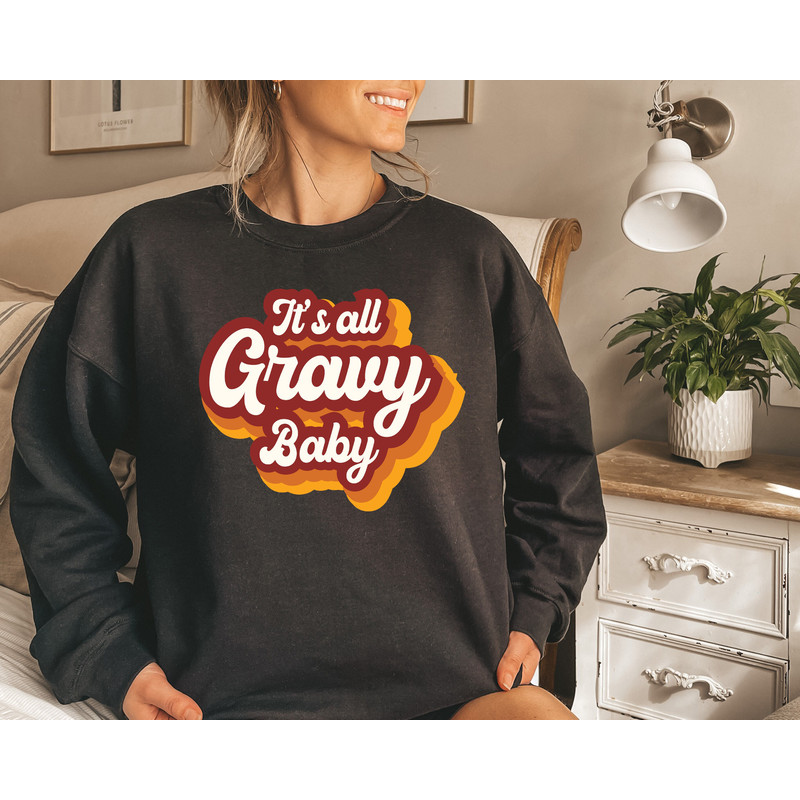 It's All Gravy Baby Shirt,2022 Happy Thanksgiving Shirt,Thankful Grateful And Bless,Thanksgiving Shirt,Thanksgiving Outfit,Happy Turkey Day - 3.jpg
