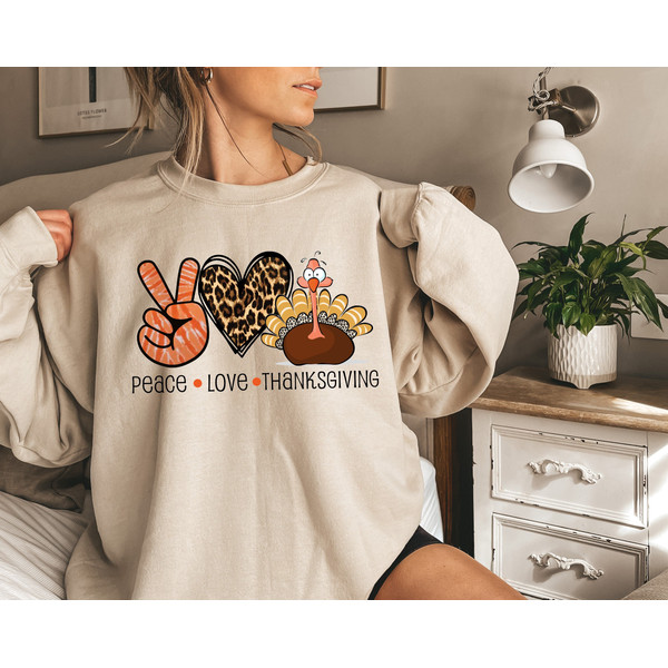 Peace Love Thanksgiving Sweatshirt,Happy Thanksgiving,Happy Turkey Day Shirt,Gooble Shirt,Cute Fall Sweatshirt,Oversize Fall Hoodie,Thankful - 1.jpg