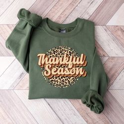 Thanksgiving Sweatshirt, Leopard Print Thanksgivin