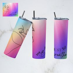 just breathe tumbler, skinny tumbler, skinny skinny tumble