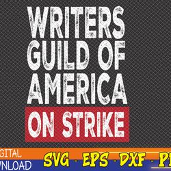WGA Writers Guild Of America On Strike Anti AI Chatbots Svg, Eps, Png, Dxf, Digital Download