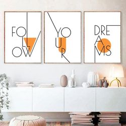 follow your dreams wall art printable set of 3 prints dream quote print set motivational quote print inspirational quote