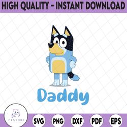 bluey dad for daddy svg, bluey dad svg, blue heeler cartoon dog family, kawaii dog svg, doggy svg, funny bluey svg