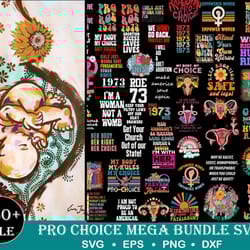 350 file pro choice svg bundle , digital download