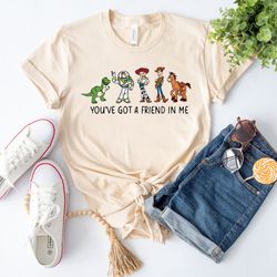 you've got a friend in me toy story shirt, toy story shirt, toy story, toy story t shirt, disney shirt, disneyworld shir