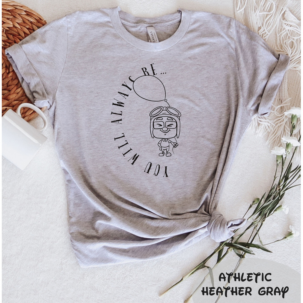 You Will Always Be My Greatest Adventure T-Shirt, Up Movie Couple Tees, Up Movie Valentines Tee, Anniversary Tee, Disney Inspired Shirt - 4.jpg