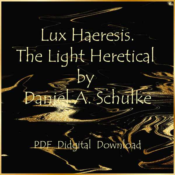 Lux Haeresis by Daniel Schulke-01.jpg