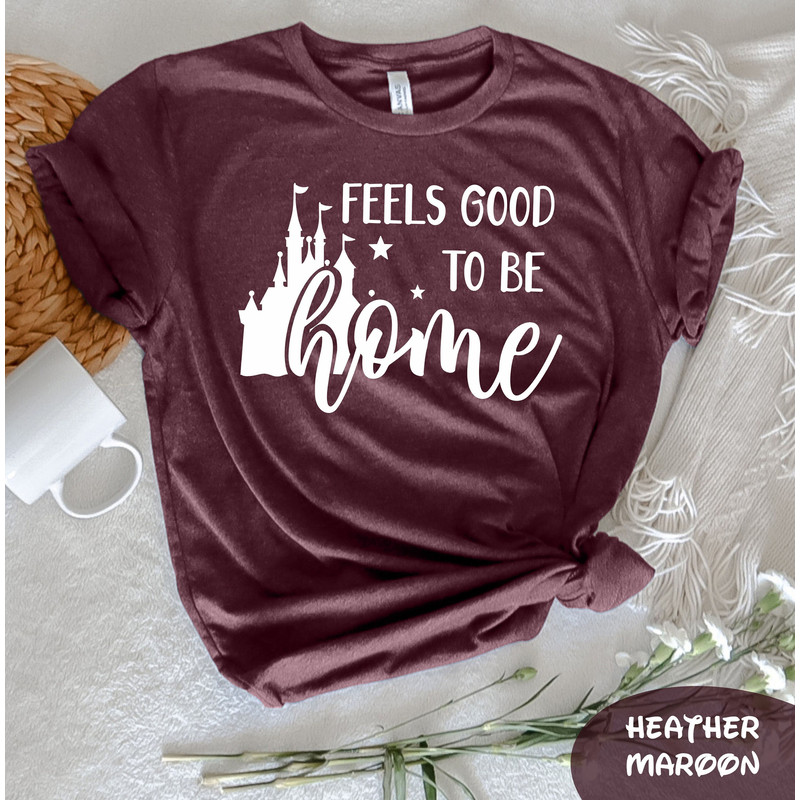 Feels Good To Be Home T-Shirt, Disney Shirt, Minnie Mouse Shirt, Park Shirt, Disney Park Shirt, Disney Gifts, Disney Family Vacation Shirt - 1.jpg