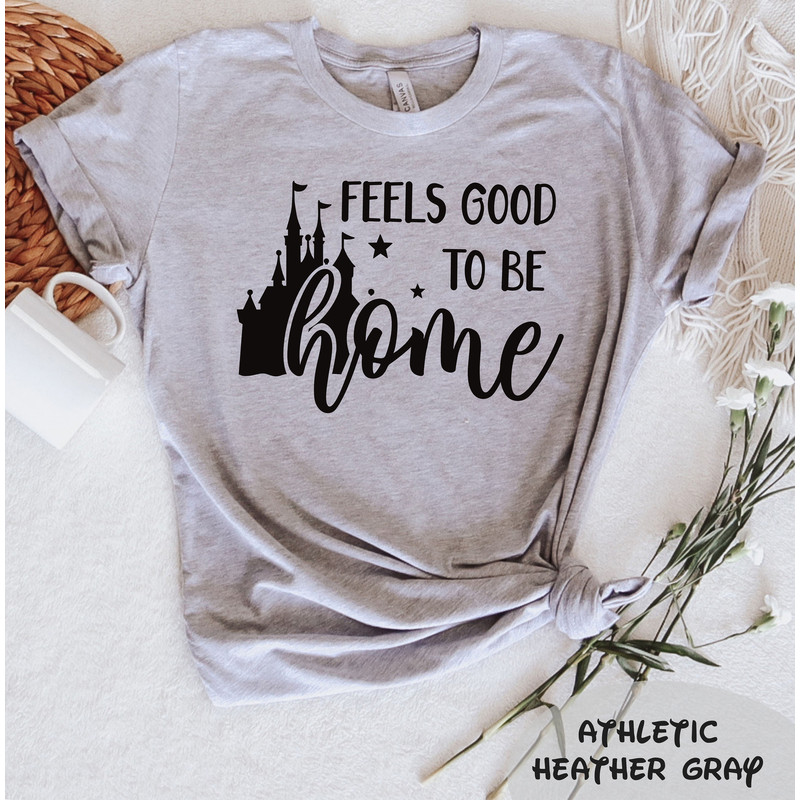 Feels Good To Be Home T-Shirt, Disney Shirt, Minnie Mouse Shirt, Park Shirt, Disney Park Shirt, Disney Gifts, Disney Family Vacation Shirt - 5.jpg