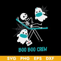 Boo Boo Crew Funny Nurse Holloween Svg, Ghost Nurse Svg, Halloween Svg, Png Dxf Eps Digital File