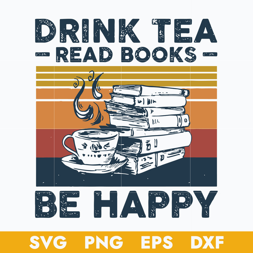 Danbamstore-Drink-Tea-Read-Books-Be-Happy-Vintage.jpeg