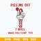 Danbamstore-girl-clown-piss-me-off-i-will-make-you-float-too-halloween.jpeg