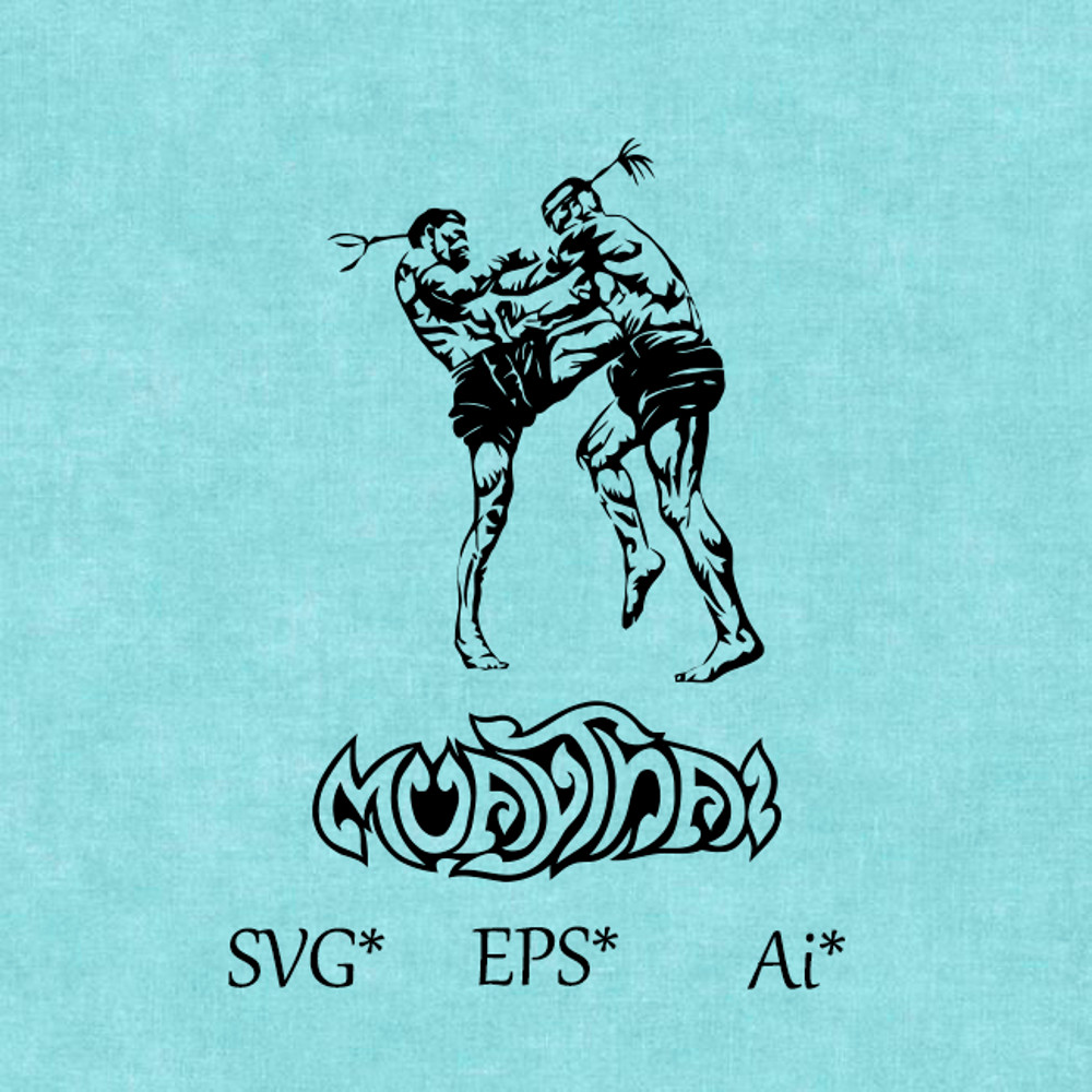Muay Thai SVG Thai Boxing Logo The Martial Art Of Thailand Gym Digital SVG EPS AI