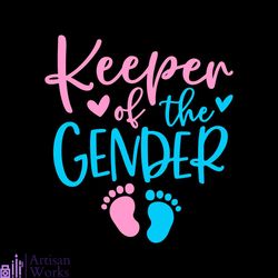 keeper of the gender svg gender reveal svg cricut file